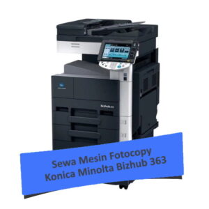 Sewa Fotocopy Konica Minolta Bizhub 363
