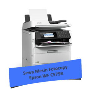 Sewa Fotocopy Warna Epson WF C579R